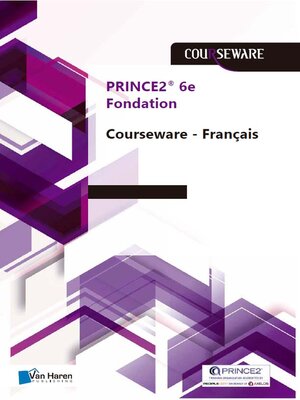cover image of PRINCE2&#174;--6e Edition Fondation Courseware--Francais